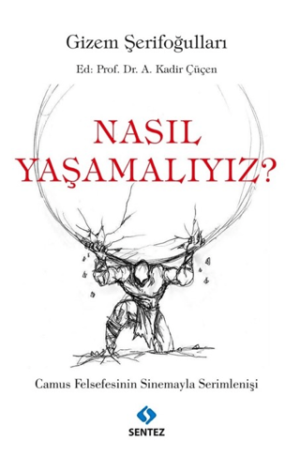 Nasıl Yaşamalıyız