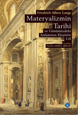 Materyalizmin Tarihi ve Günümüzdeki Anlamının Eleştirisi I-II