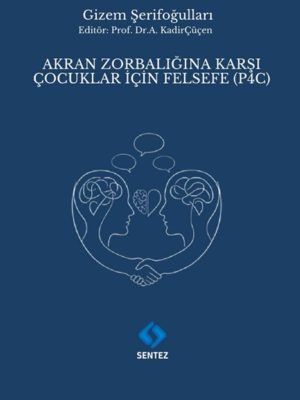 Akran Zorbalığına Karşı Çocuklar için Felsefe